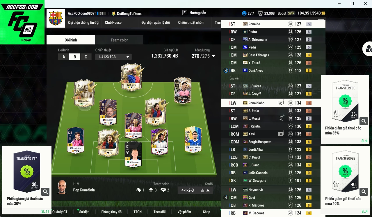 [Dư nhiều BP, ACC Rẻ🔥] Barcelona 1.232.760b dư 105.000b có Eto ITM+3, Ronaldinho ITM+3, Touré ITM+3, Xavi ITM+3, Messi BLD, Rakitic CC, Pedri 24UCL, Busquets CC, Ronaldo BDO, Suárez GRU, Fàbregas RTN, Neymar GRU...